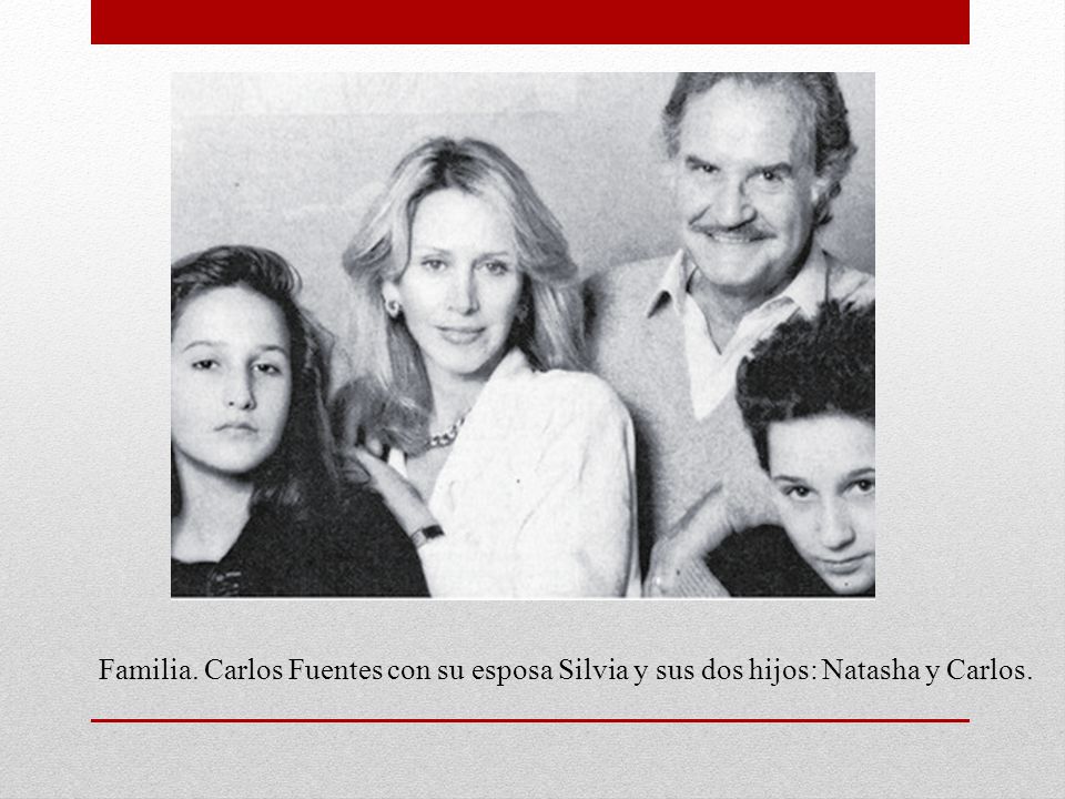 Familia. Carlos Fuentes con su esposa Silvia y sus dos hijos: Natasha y Carlos.