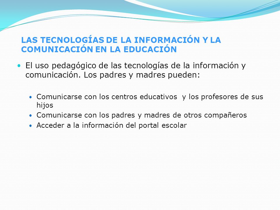 LAS TECNOLOGÍAS DE LA INFORMACIÓN Y LA COMUNICACIÓN EN LA EDUCACIÓN