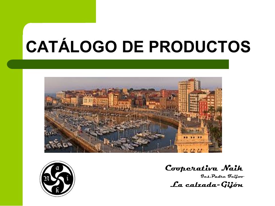 CATÁLOGO DE PRODUCTOS Cooperativa Naik La calzada-Gijón