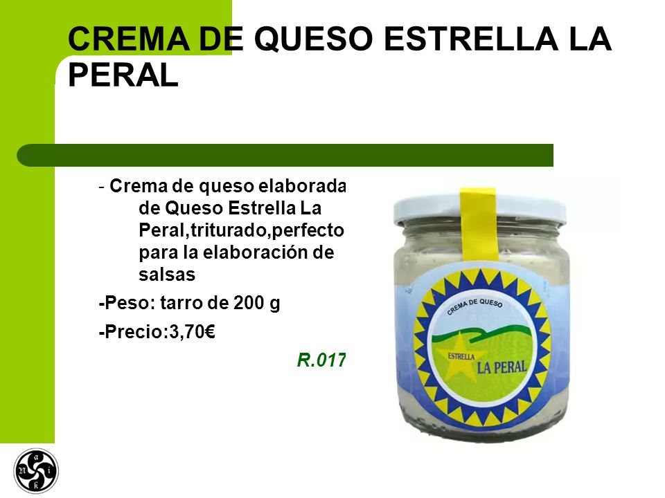 CREMA DE QUESO ESTRELLA LA PERAL