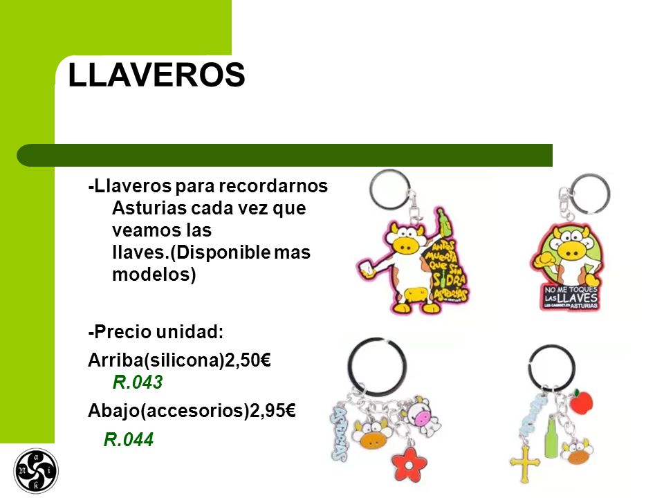 LLAVEROS -Llaveros para recordarnos a Asturias cada vez que veamos las llaves.(Disponible mas modelos)