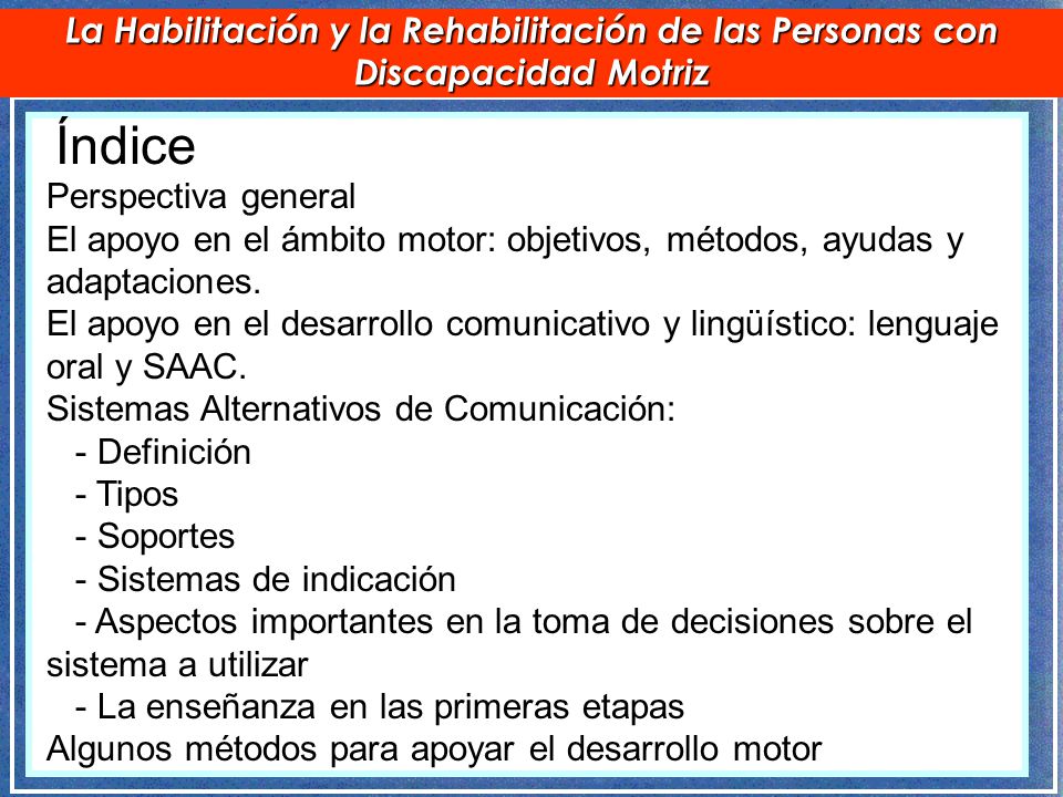 La Habilitación y la Rehabilitación de las Personas con Discapacidad Motriz