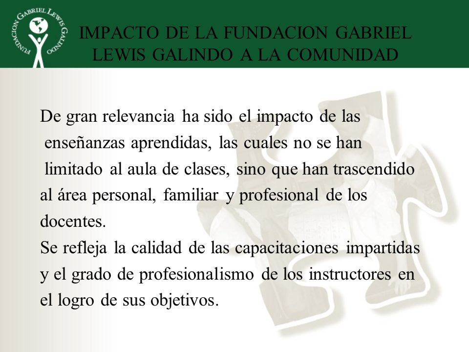 IMPACTO DE LA FUNDACION GABRIEL LEWIS GALINDO A LA COMUNIDAD