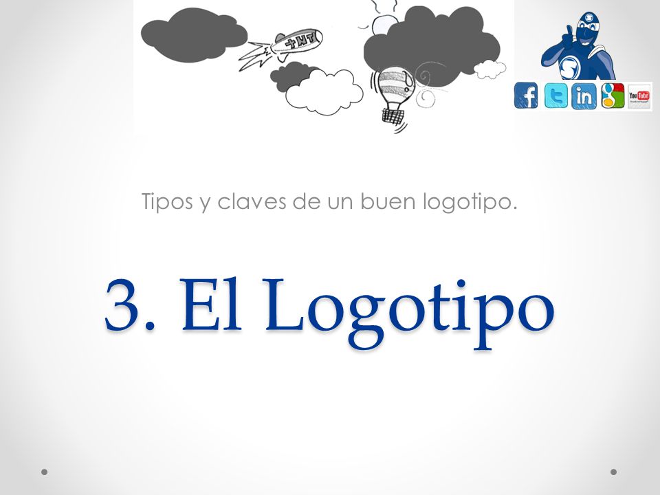 Tipos y claves de un buen logotipo.