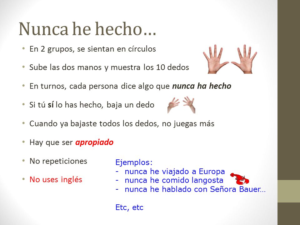 Nunca he hecho… En 2 grupos, se sientan en círculos