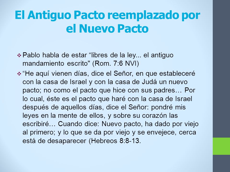 El Antiguo Pacto reemplazado por el Nuevo Pacto