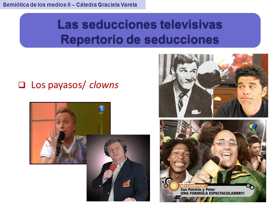 Las seducciones televisivas Repertorio de seducciones