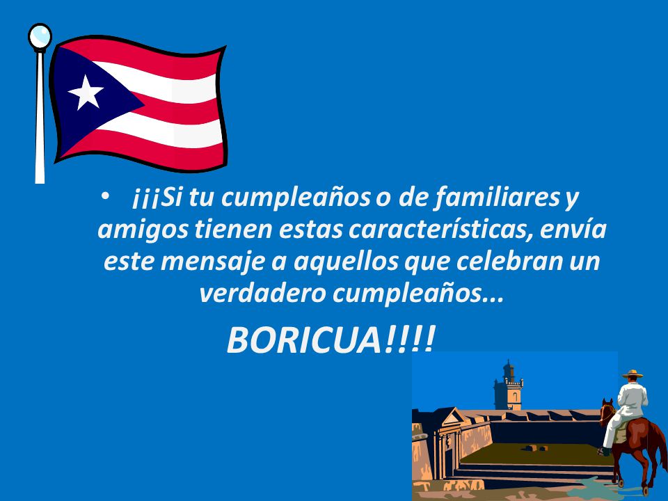 ¡¡¡Si tu cumpleaños o de familiares y amigos tienen estas características, envía este mensaje a aquellos que celebran un verdadero cumpleaños...