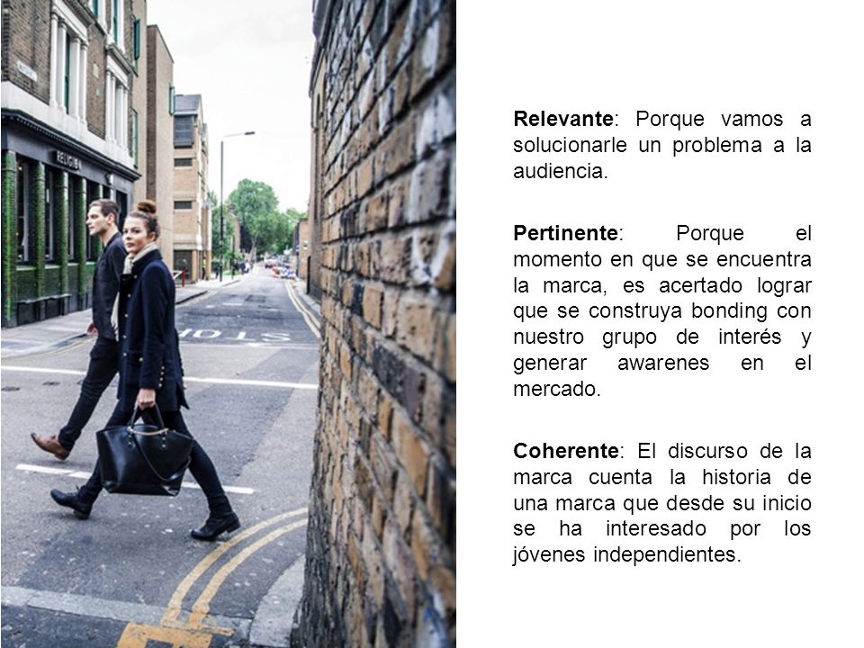 Relevante: Porque vamos a solucionarle un problema a la audiencia