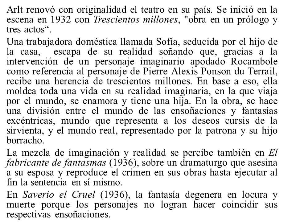 Arlt renovó con originalidad el teatro en su país