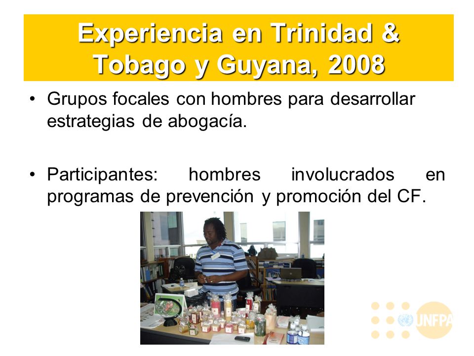 Experiencia en Trinidad & Tobago y Guyana, 2008