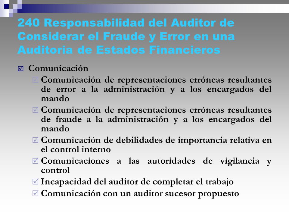240 Responsabilidad del Auditor de Considerar el Fraude y Error en una Auditoria de Estados Financieros
