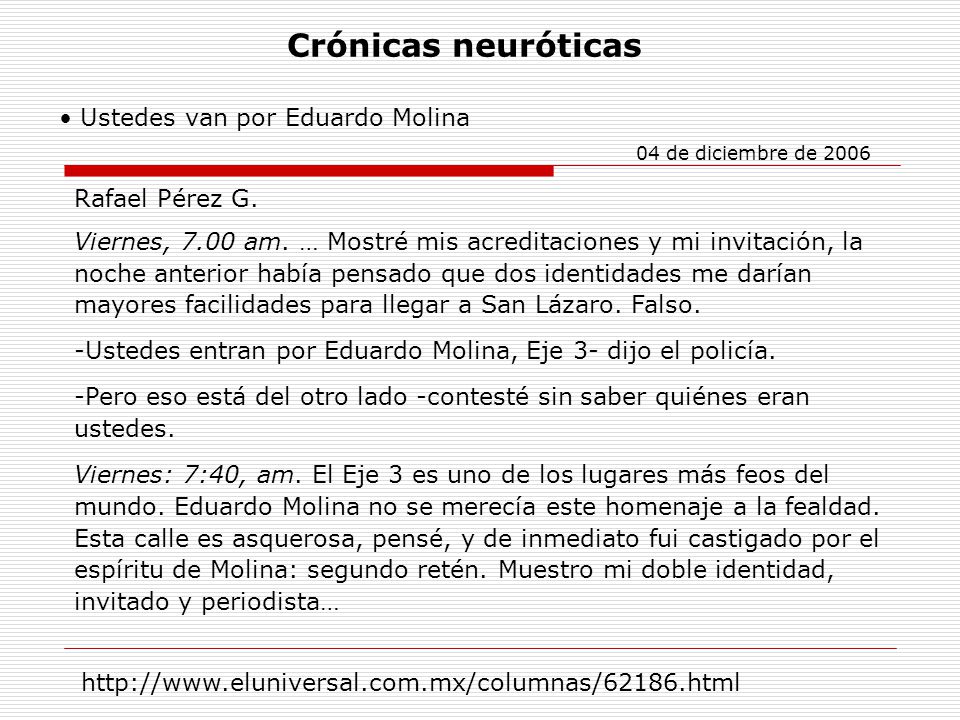 Crónicas neuróticas Ustedes van por Eduardo Molina Rafael Pérez G.