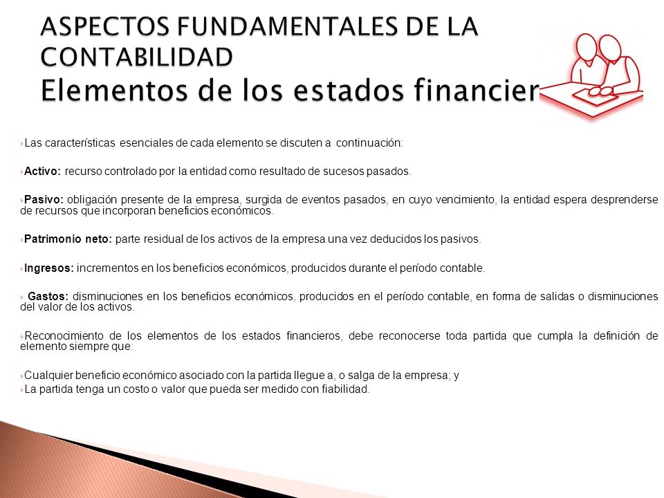ASPECTOS FUNDAMENTALES DE LA CONTABILIDAD Elementos de los estados financieros