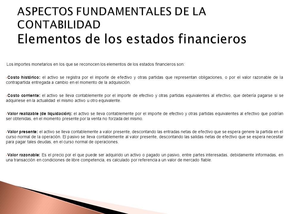 ASPECTOS FUNDAMENTALES DE LA CONTABILIDAD Elementos de los estados financieros
