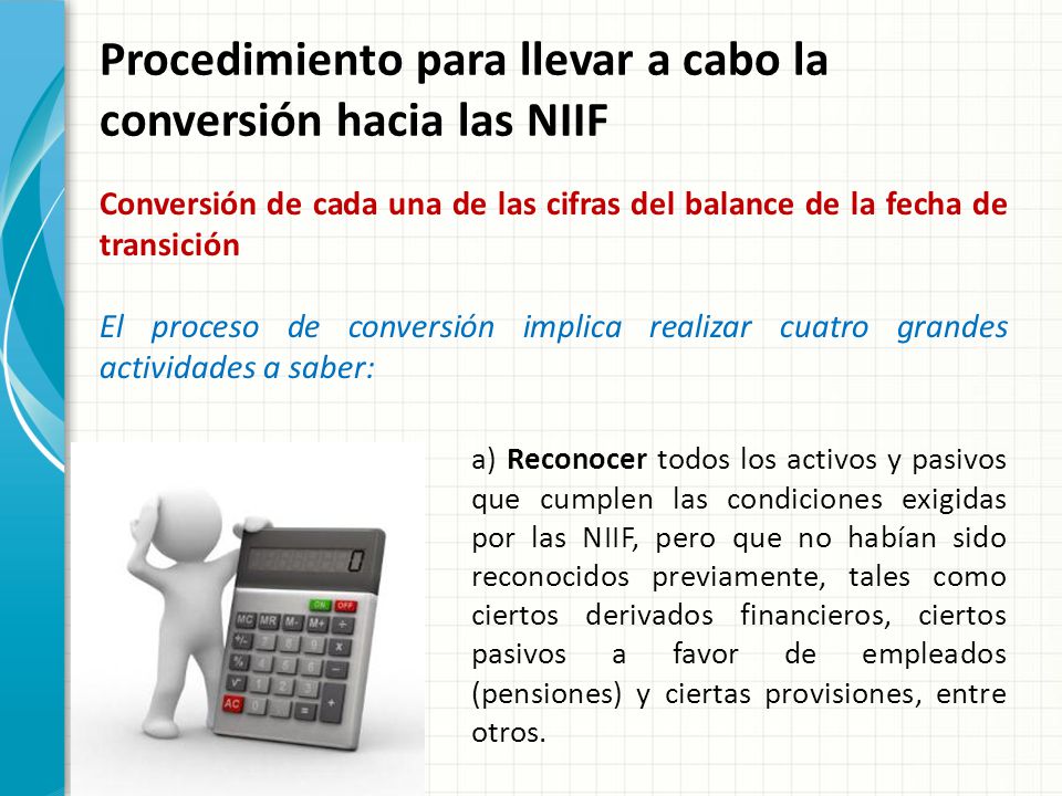 Procedimiento para llevar a cabo la conversión hacia las NIIF