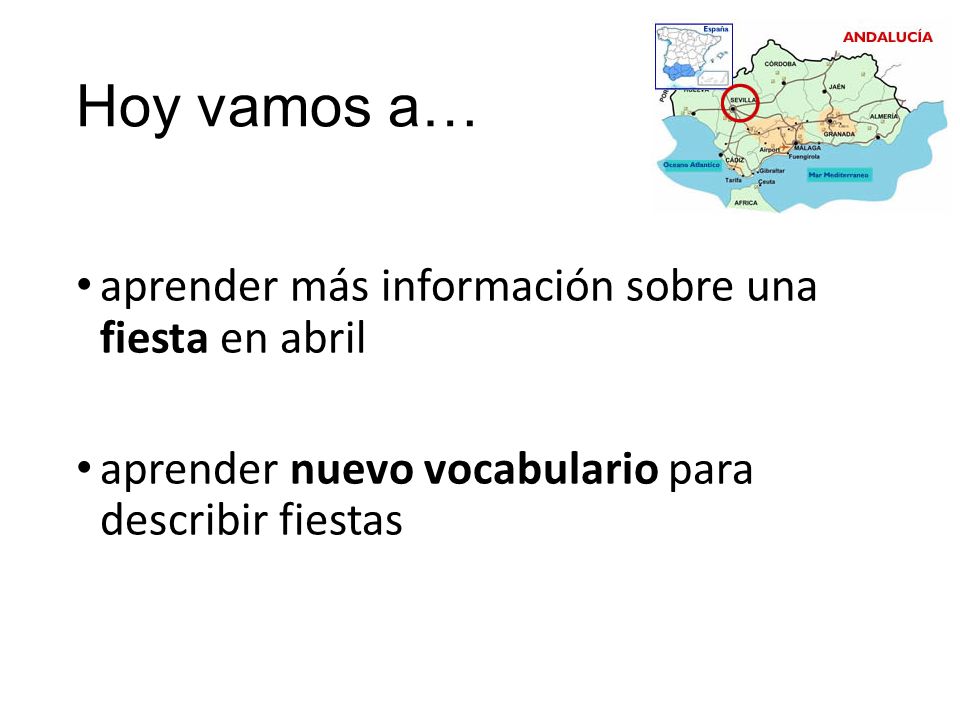 Hoy vamos a… aprender más información sobre una fiesta en abril