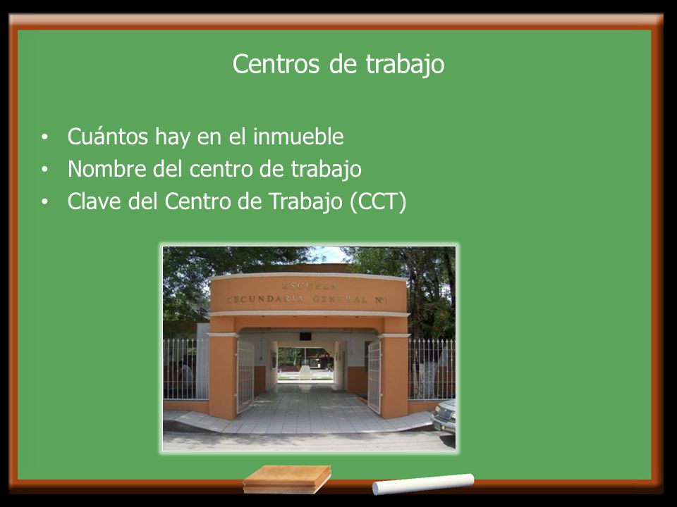 Centros de trabajo Cuántos hay en el inmueble