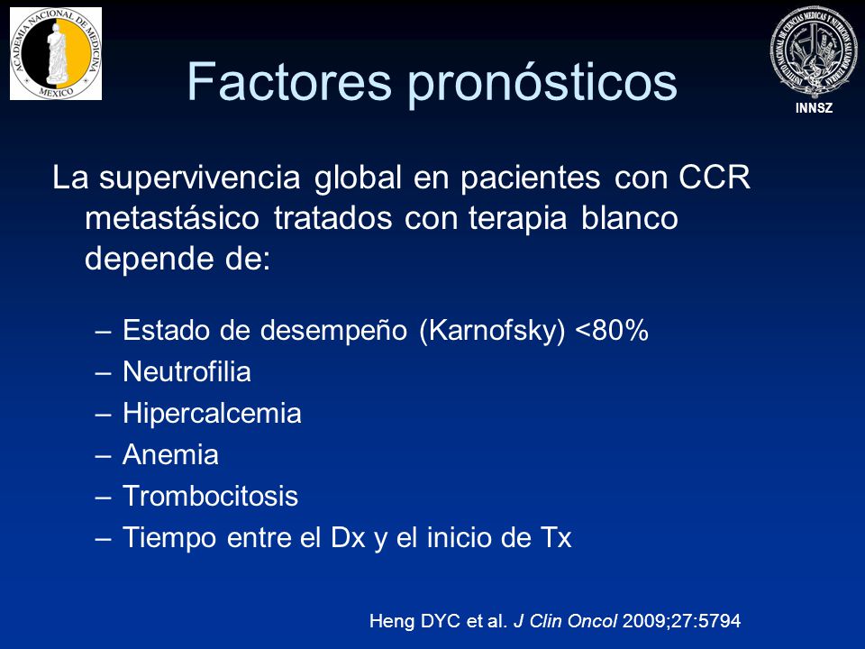 Factores pronósticos La supervivencia global en pacientes con CCR metastásico tratados con terapia blanco depende de: