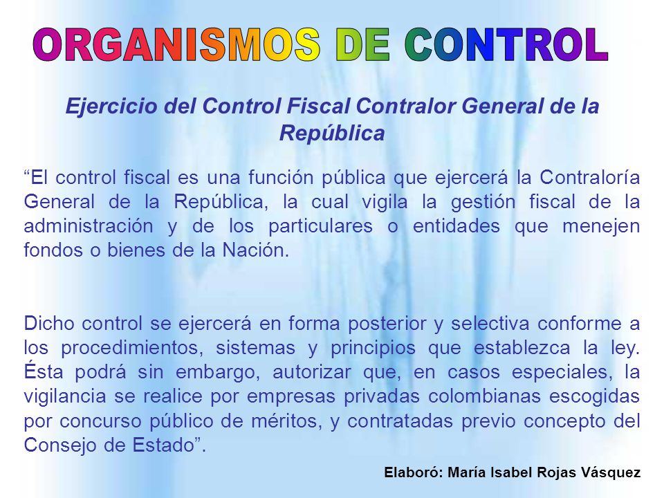 Ejercicio del Control Fiscal Contralor General de la República
