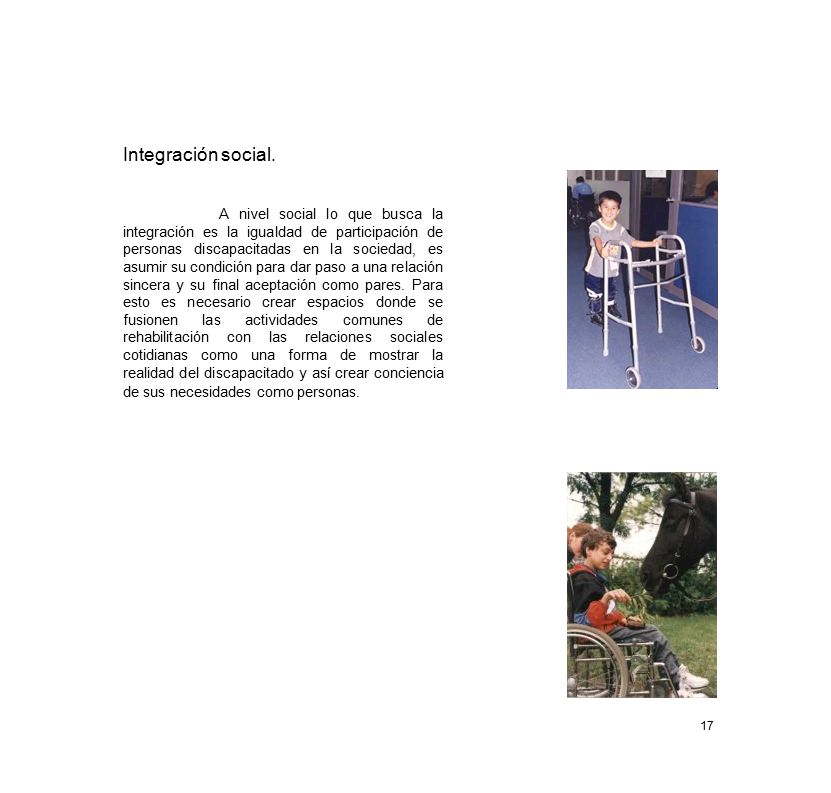 Integración social.