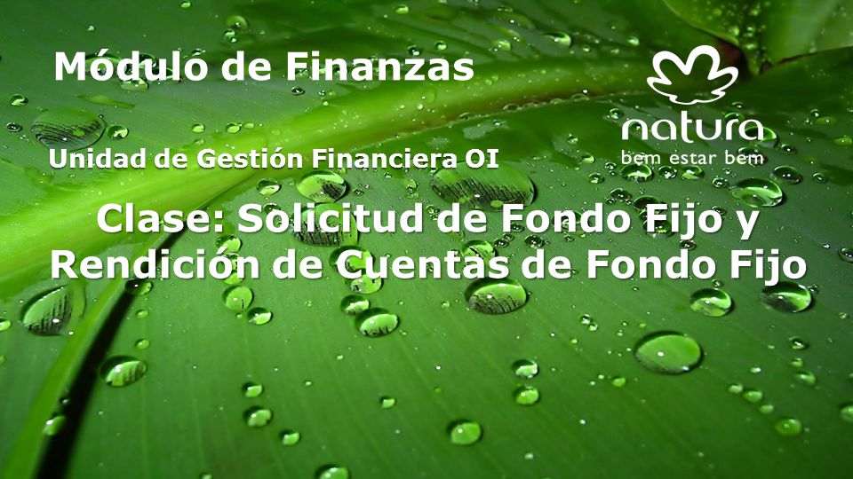 Clase: Solicitud de Fondo Fijo y Rendición de Cuentas de Fondo Fijo