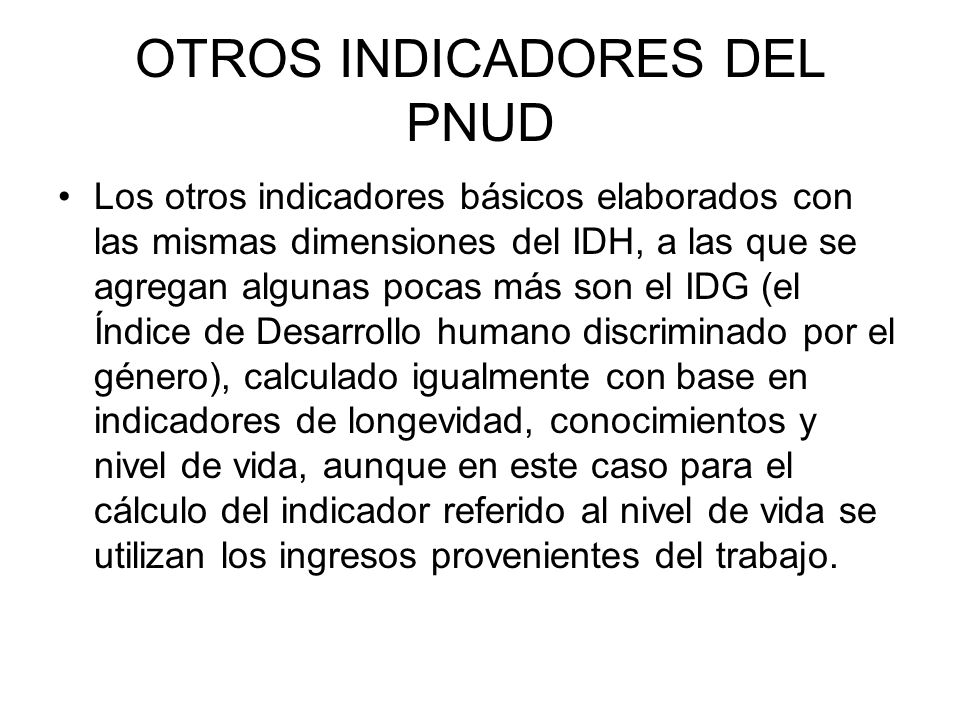 OTROS INDICADORES DEL PNUD