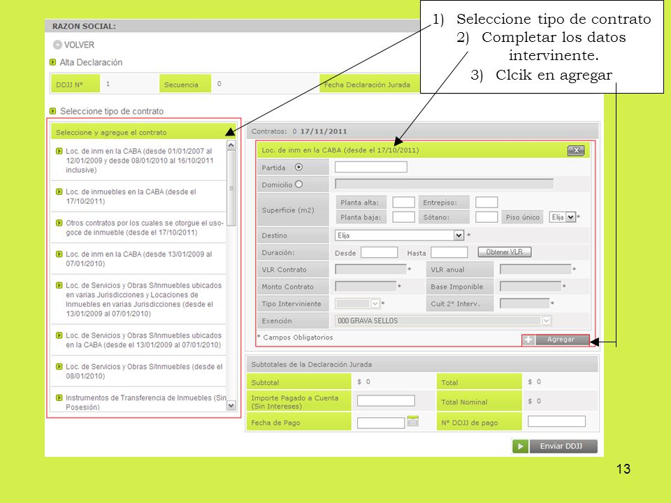 Seleccione tipo de contrato Completar los datos intervinente.