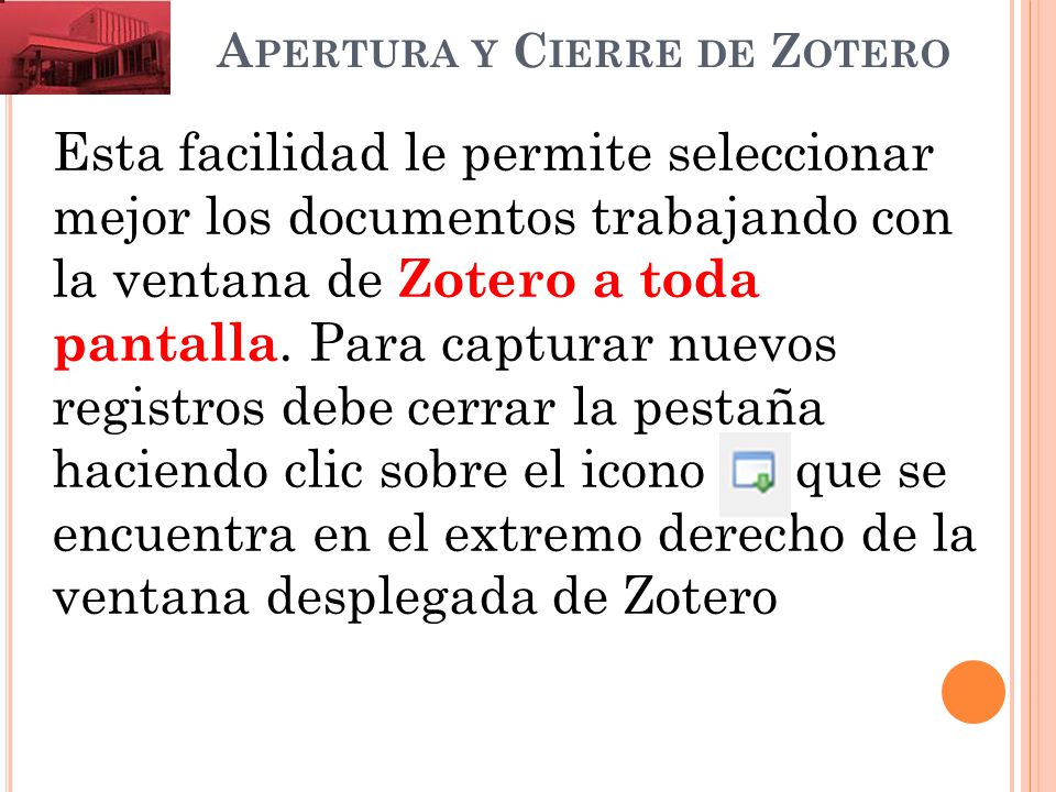 Apertura y Cierre de Zotero