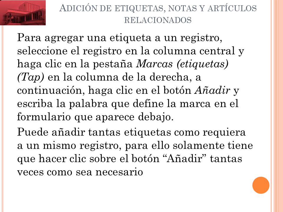 Adición de etiquetas, notas y artículos relacionados