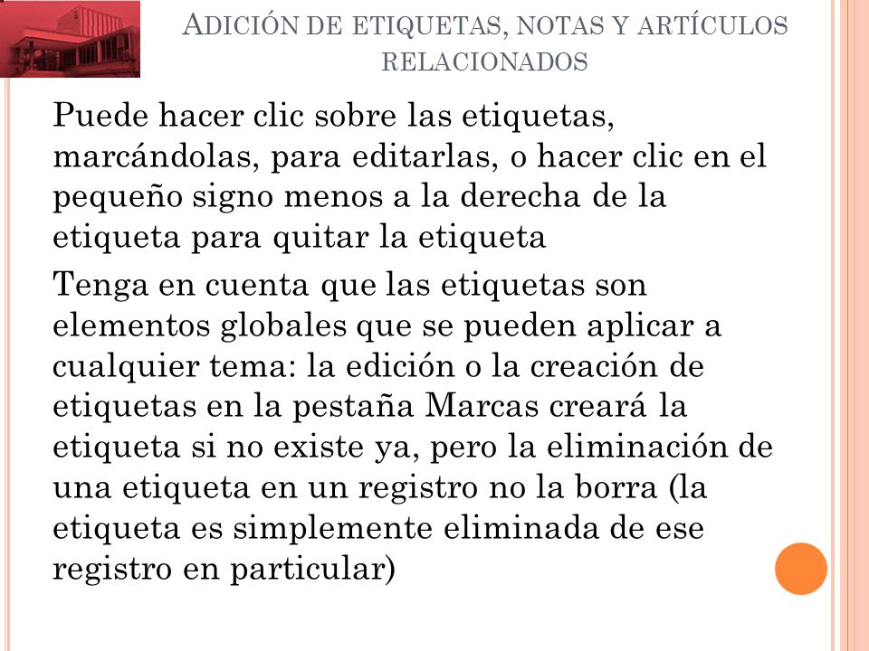 Adición de etiquetas, notas y artículos relacionados