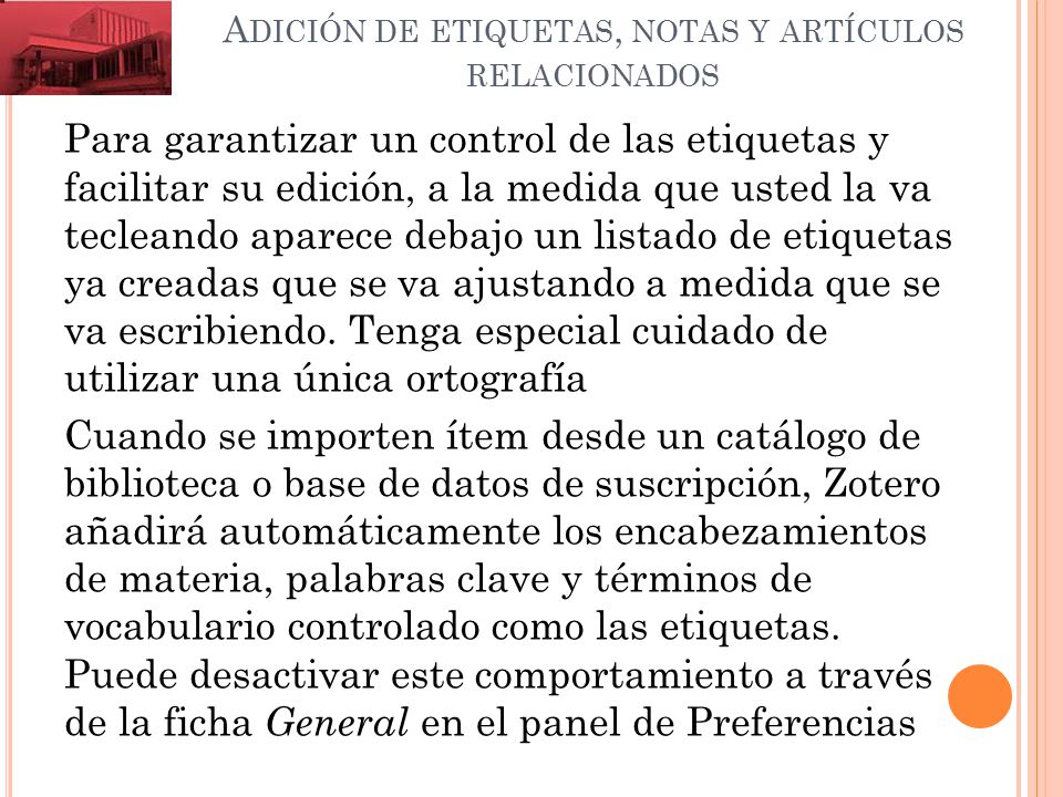 Adición de etiquetas, notas y artículos relacionados