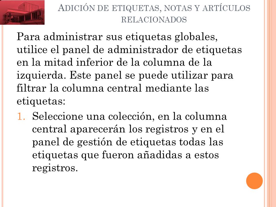Adición de etiquetas, notas y artículos relacionados
