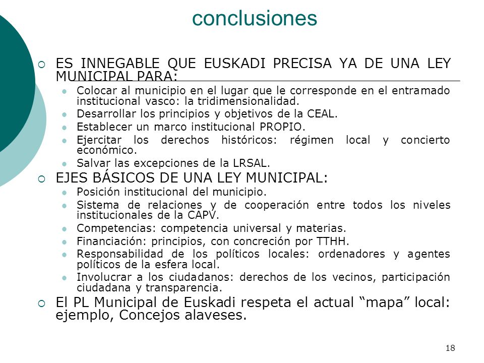 conclusiones ES INNEGABLE QUE EUSKADI PRECISA YA DE UNA LEY MUNICIPAL PARA: