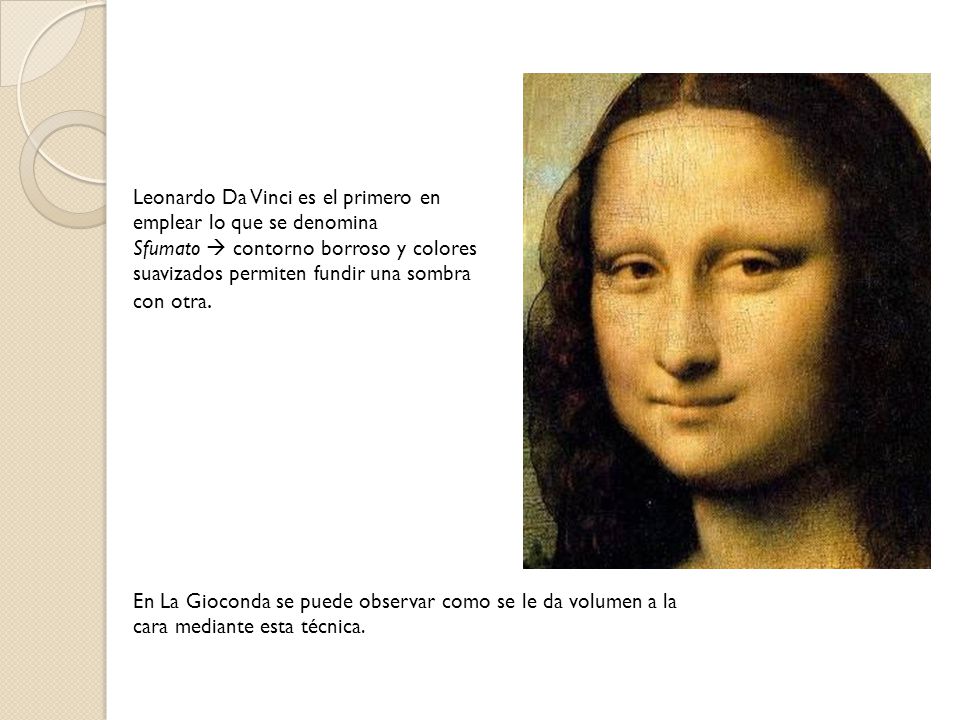 Leonardo Da Vinci es el primero en emplear lo que se denomina
