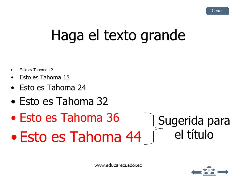 Haga el texto grande Esto es Tahoma 44 Esto es Tahoma 36 Sugerida para