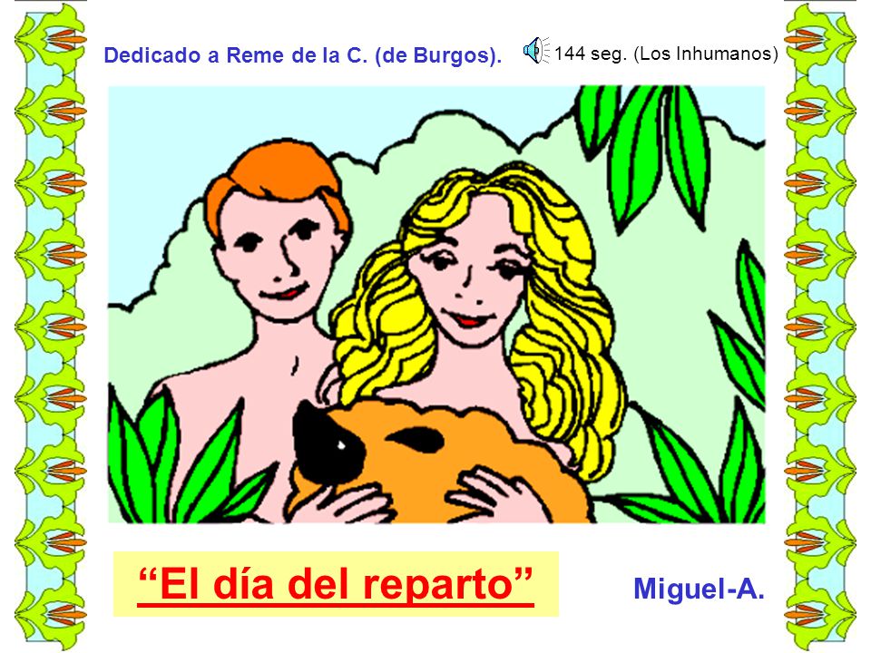 El día del reparto Miguel-A. Dedicado a Reme de la C. (de Burgos).