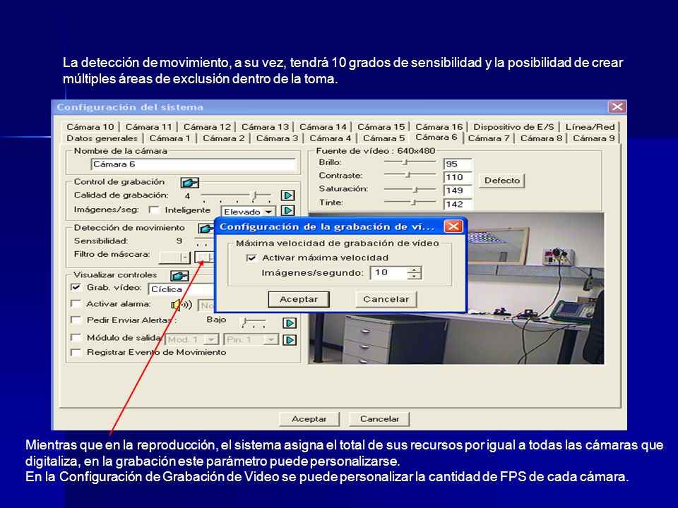 La detección de movimiento, a su vez, tendrá 10 grados de sensibilidad y la posibilidad de crear múltiples áreas de exclusión dentro de la toma.