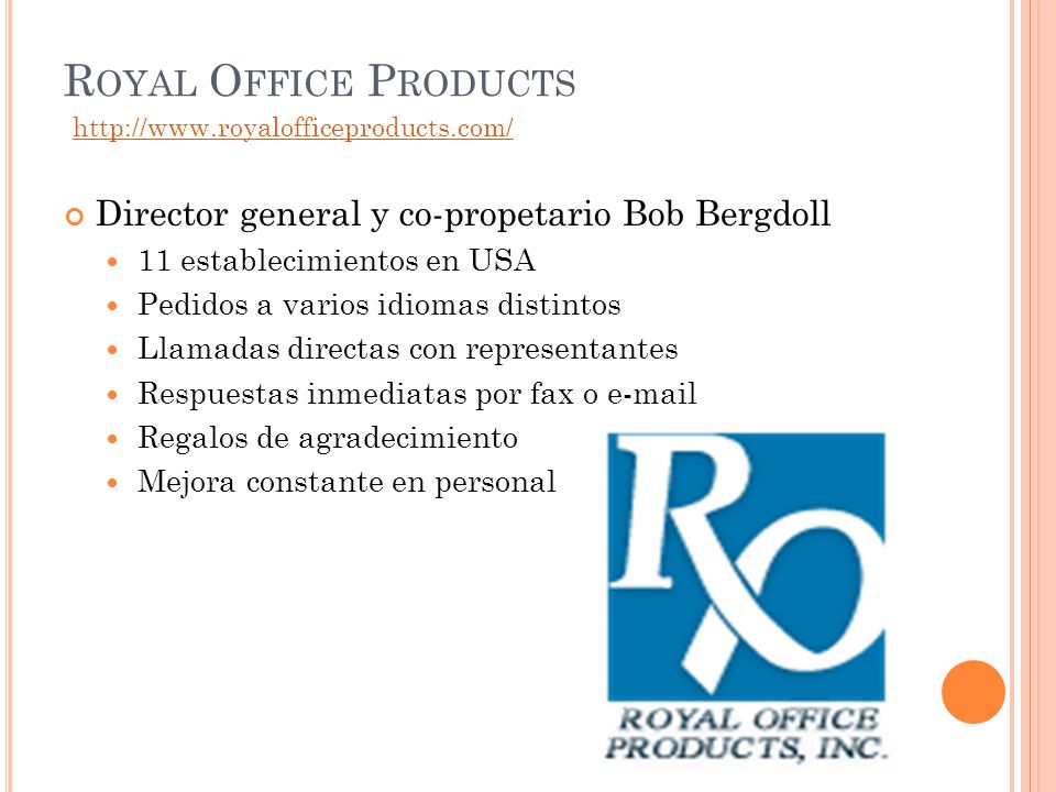 Royal Office Products Director general y co-propetario Bob Bergdoll