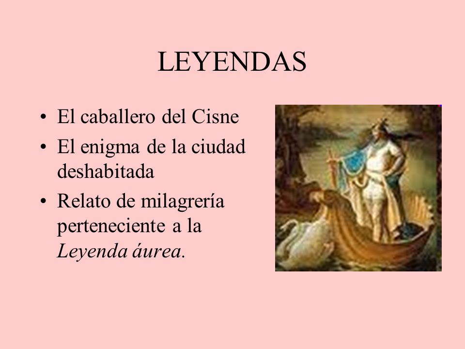 LEYENDAS El caballero del Cisne El enigma de la ciudad deshabitada