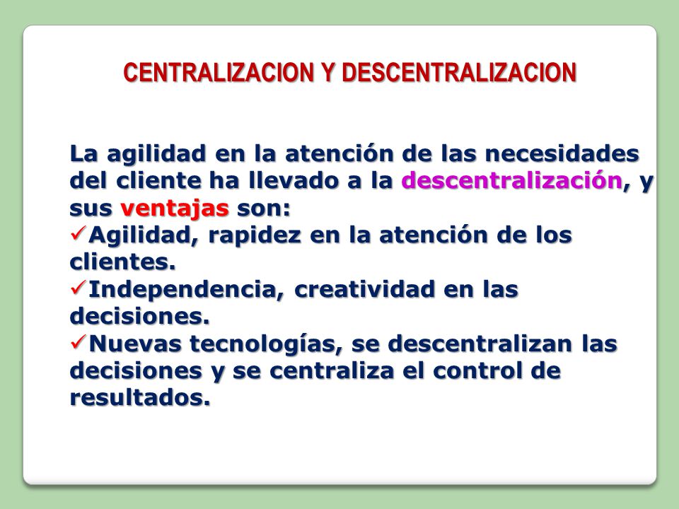 CENTRALIZACION Y DESCENTRALIZACION