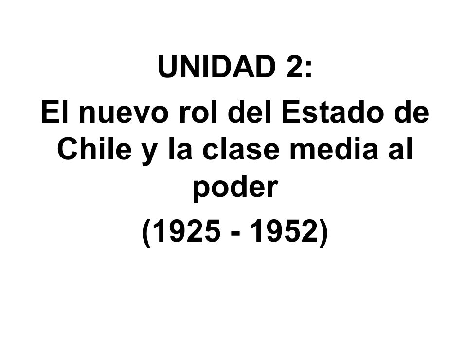 El nuevo rol del Estado de Chile y la clase media al poder