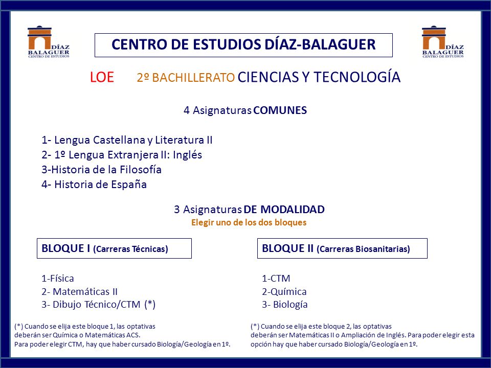CENTRO DE ESTUDIOS DÍAZ-BALAGUER Elegir uno de los dos bloques