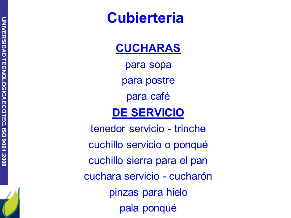 Cubierteria CUCHARAS DE SERVICIO para sopa para postre para café
