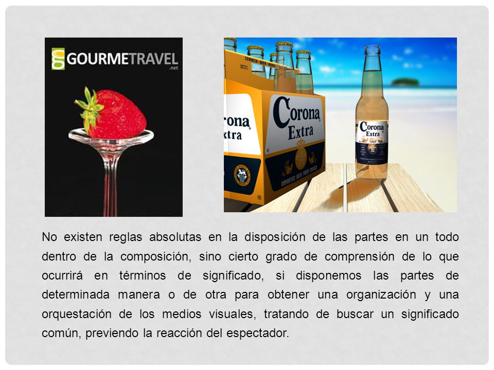 No existen reglas absolutas en la disposición de las partes en un todo dentro de la composición, sino cierto grado de comprensión de lo que ocurrirá en términos de significado, si disponemos las partes de determinada manera o de otra para obtener una organización y una orquestación de los medios visuales, tratando de buscar un significado común, previendo la reacción del espectador.