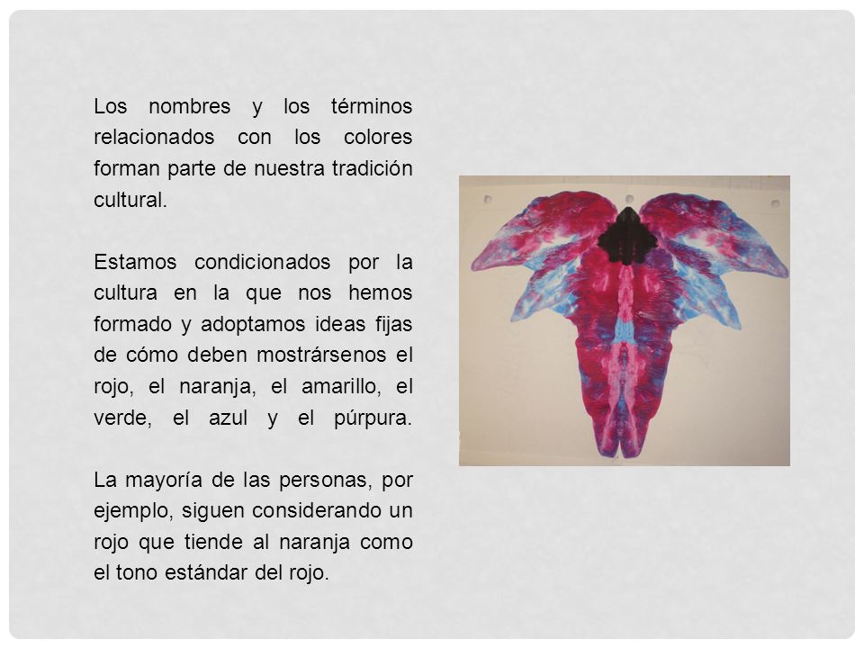 Los nombres y los términos relacionados con los colores forman parte de nuestra tradición cultural.