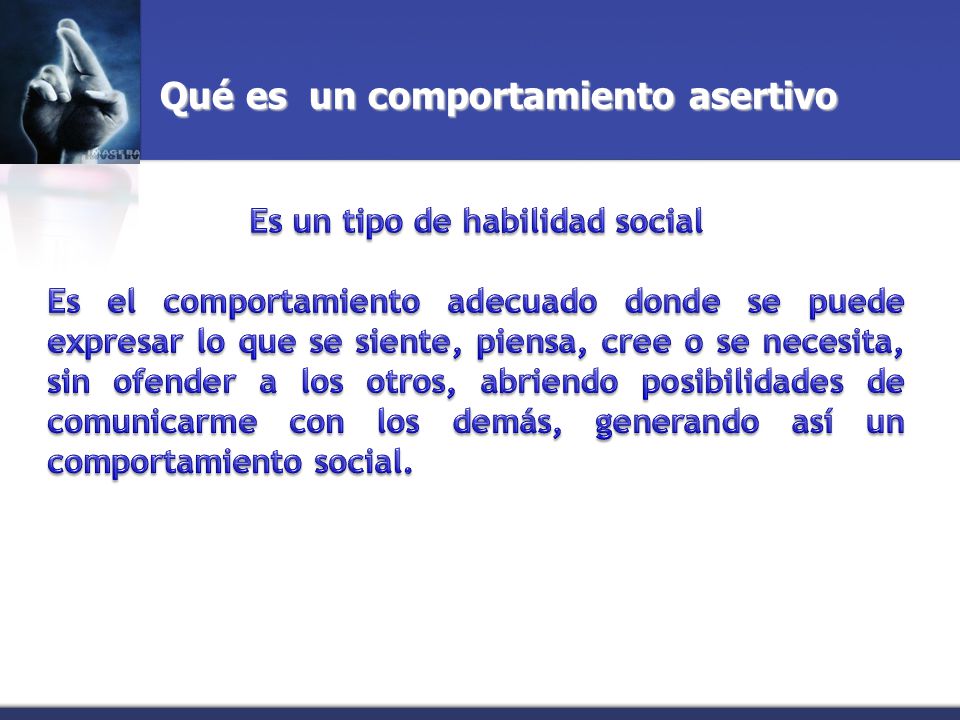 Es un tipo de habilidad social