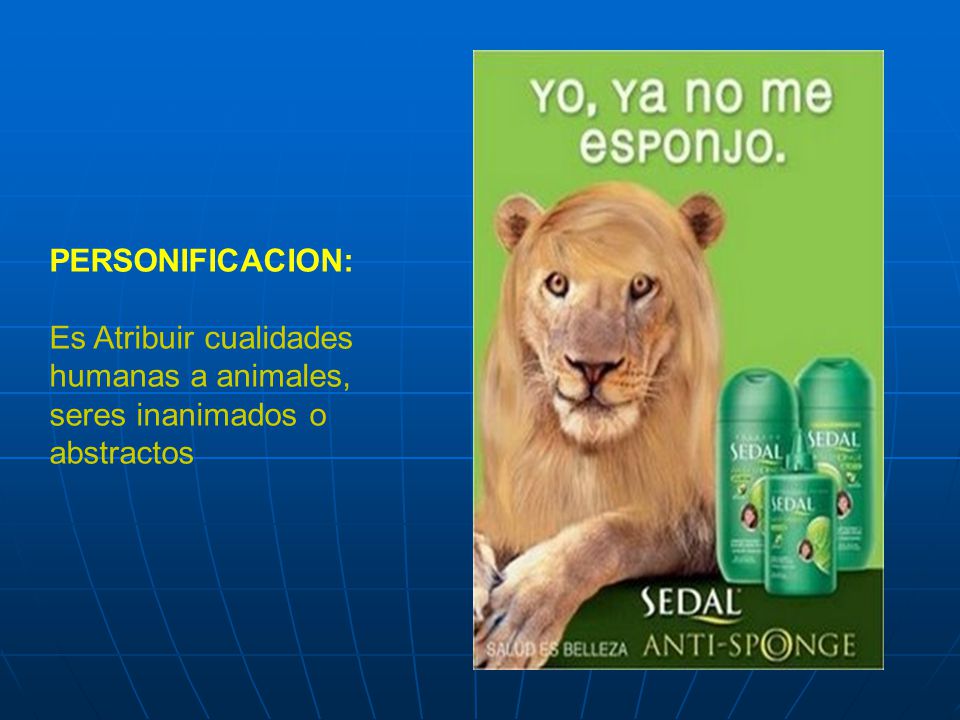 PERSONIFICACION: Es Atribuir cualidades humanas a animales, seres inanimados o abstractos.