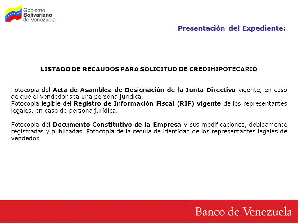 LISTADO DE RECAUDOS PARA SOLICITUD DE CREDIHIPOTECARIO