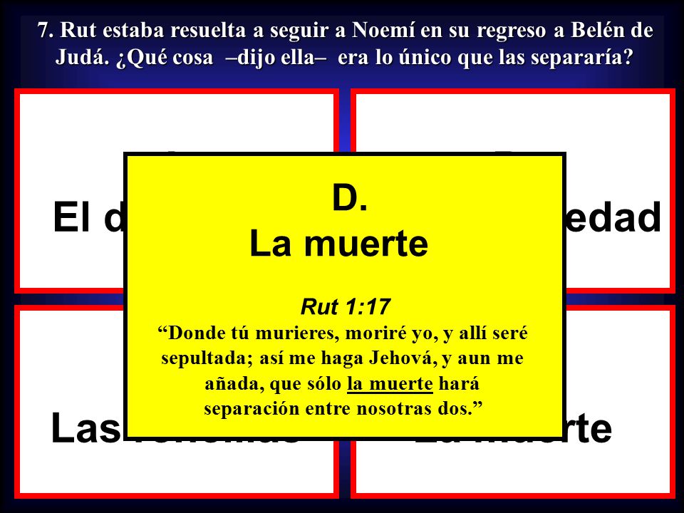 A. El desprecio B. La enfermedad C. Las rencillas D. La muerte